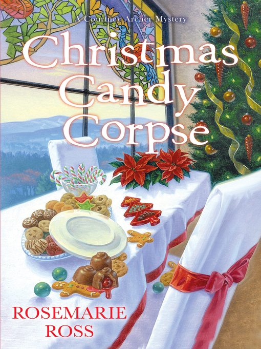 Title details for Christmas Candy Corpse by Rosemarie Ross - Available